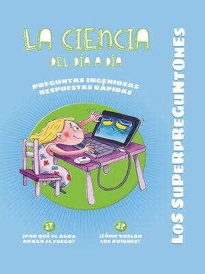 cover image of Los Superpreguntones. La ciencia del día a día